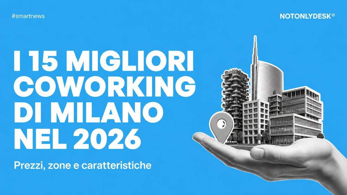 I 15 Migliori Coworking di Milano nel 2026: Prezzi, Zone e Caratteristiche_header_img